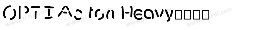 OPTIActon Heavy字体转换